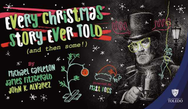 UToledo to stage ‘Every Christmas Story Ever Told (and then some!)’