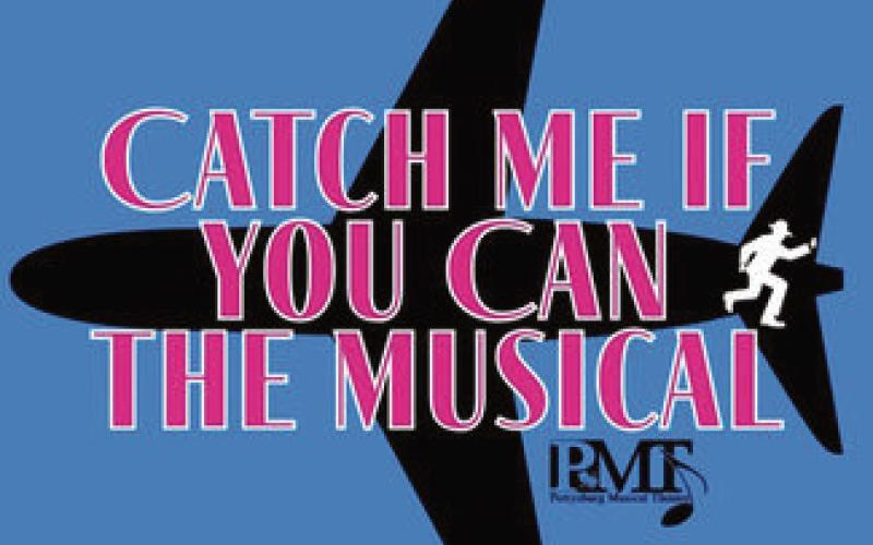 Perrysburg Musical Theatre’s ‘Catch Me If You Can’ premieres August 9