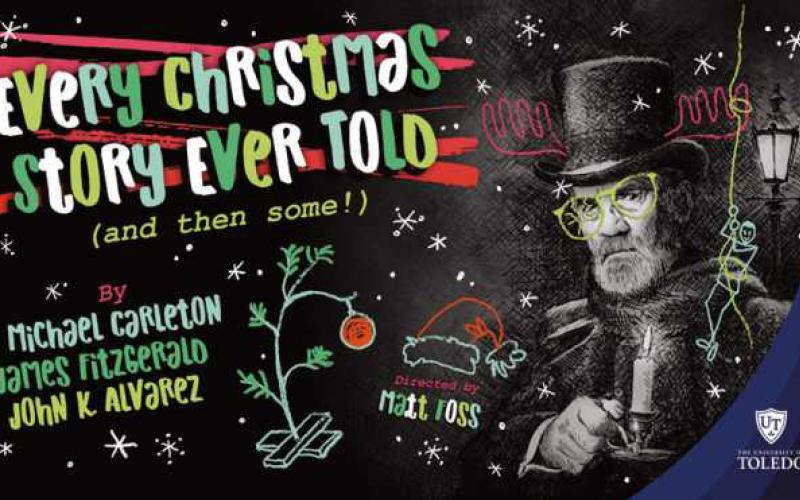 UToledo to stage ‘Every Christmas Story Ever Told (and then some!)’