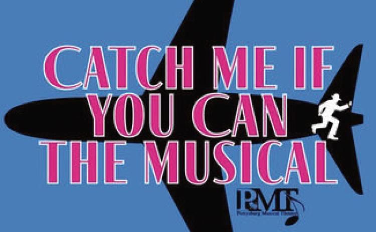 Perrysburg Musical Theatre’s ‘Catch Me If You Can’ premieres August 9